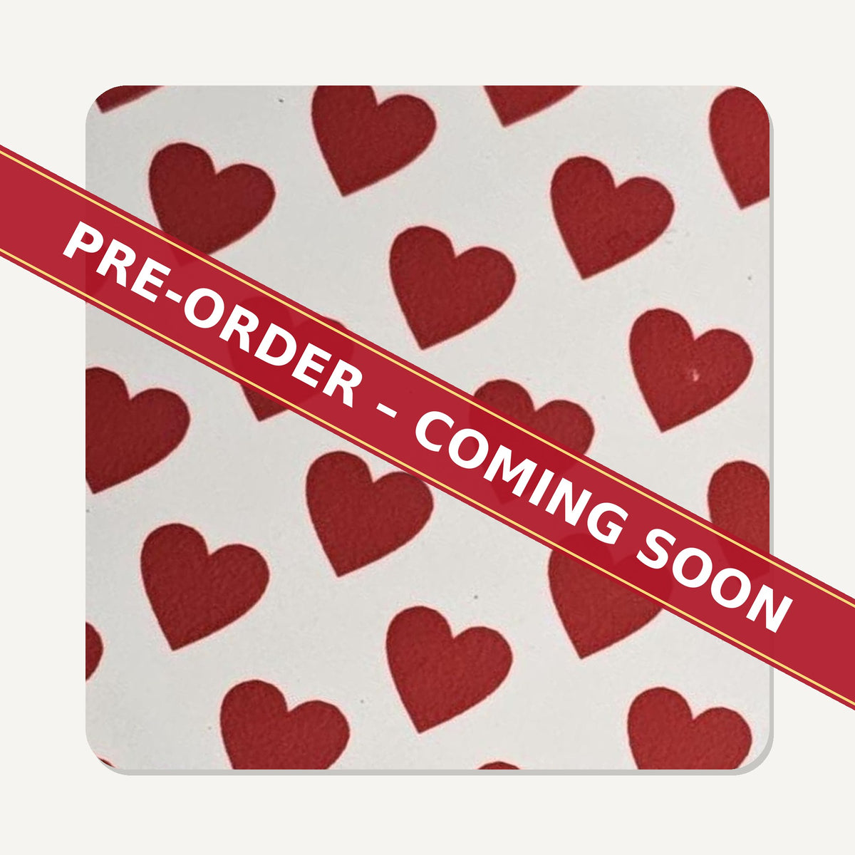 Where the Heart Is Red & White Heart square glass coaster set of 6, pre-order coming soon