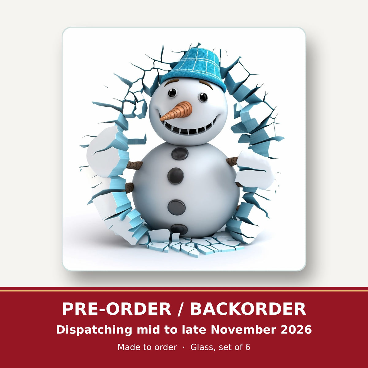 3D Snowman Breaking Through Ice square glass coaster set of 6 – pre-order / backorder, dispatching mid to late November 2026