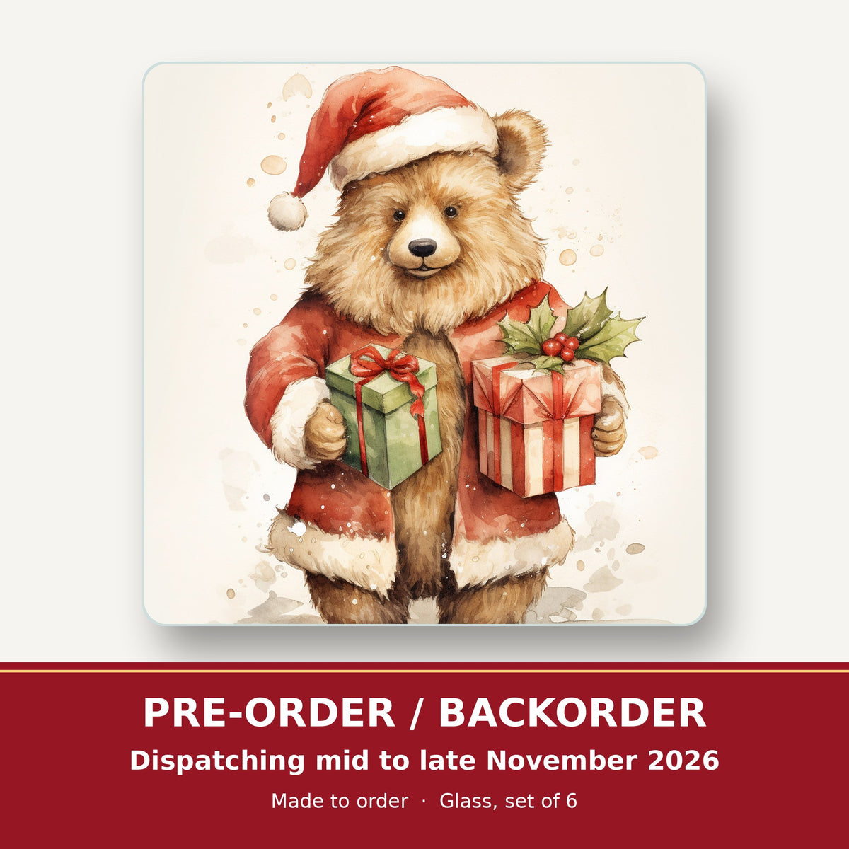 Christmas Teddy with Gifts square glass coaster set of 6 – pre-order / backorder, dispatching mid to late November 2026