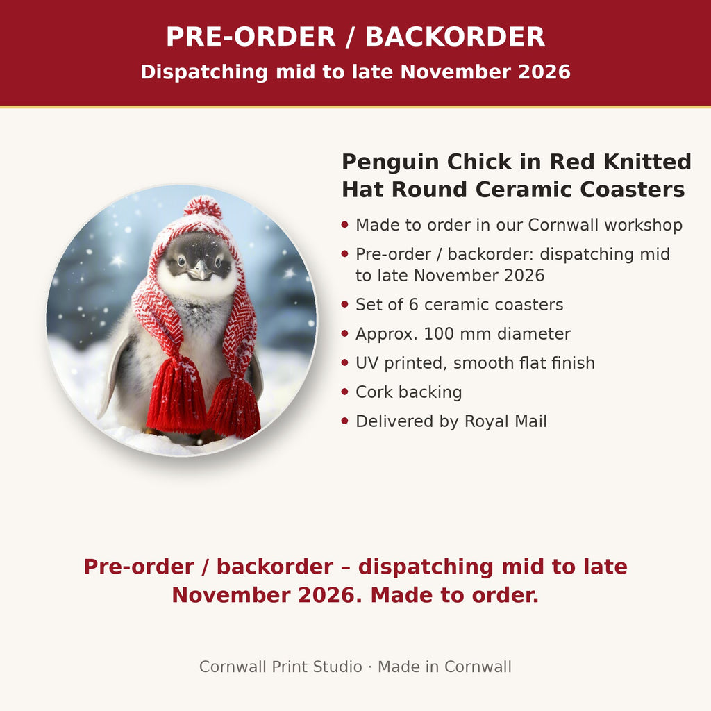 Info card: Penguin Chick in Red Knitted Hat Round Ceramic Coasters – Set of 6, made to order, dispatching mid to late November 2026, delivered by Royal Mail