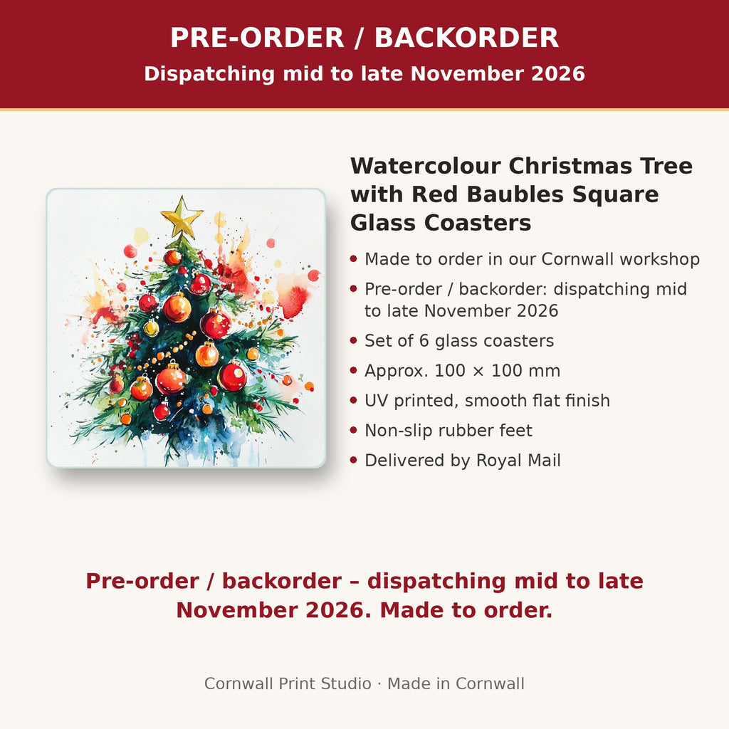 Info card: Watercolour Christmas Tree with Red Baubles Square Glass Coasters – Set of 6, made to order, dispatching mid to late November 2026, delivered by Royal Mail