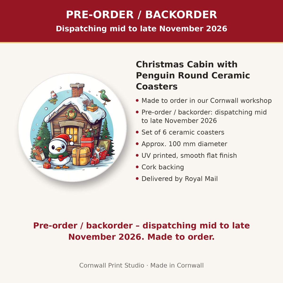 Info card: Christmas Cabin with Penguin Round Ceramic Coasters – Set of 6, made to order, dispatching mid to late November 2026, delivered by Royal Mail