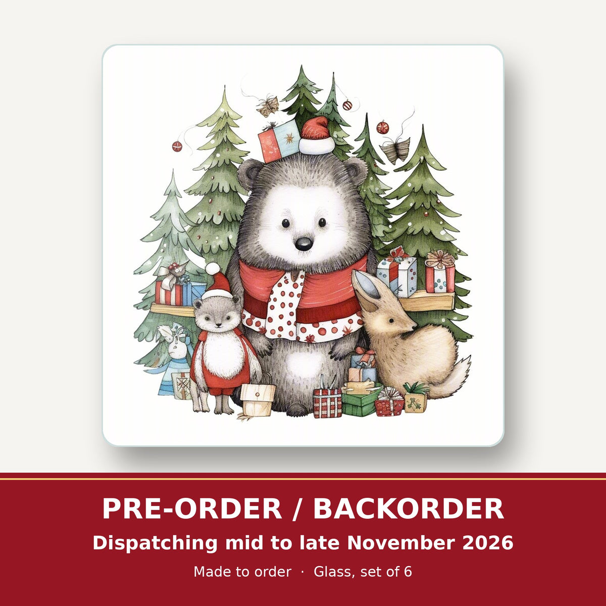 Christmas Woodland Friends square glass coaster set of 6 – pre-order / backorder, dispatching mid to late November 2026