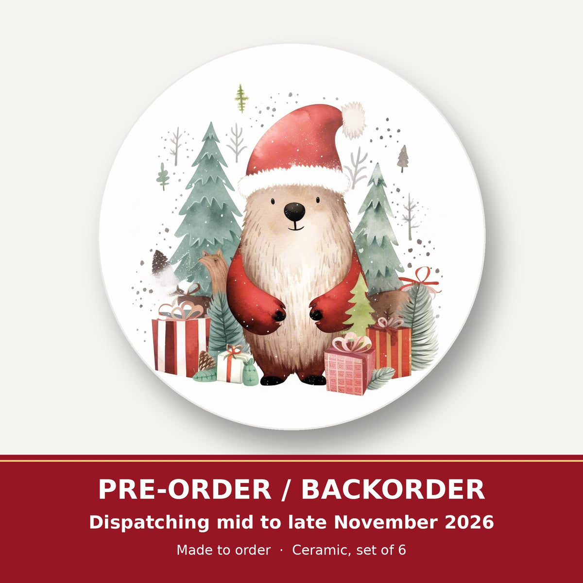 Christmas Bear in Santa Hat round ceramic coaster set of 6 – pre-order / backorder, dispatching mid to late November 2026