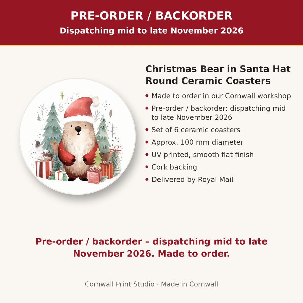Info card: Christmas Bear in Santa Hat Round Ceramic Coasters – Set of 6, made to order, dispatching mid to late November 2026, delivered by Royal Mail