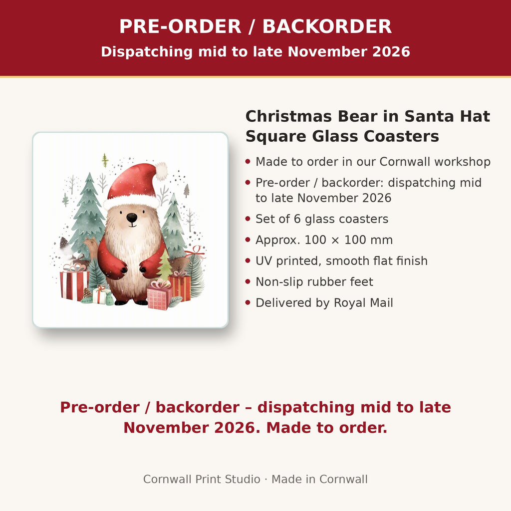 Info card: Christmas Bear in Santa Hat Square Glass Coasters – Set of 6, made to order, dispatching mid to late November 2026, delivered by Royal Mail