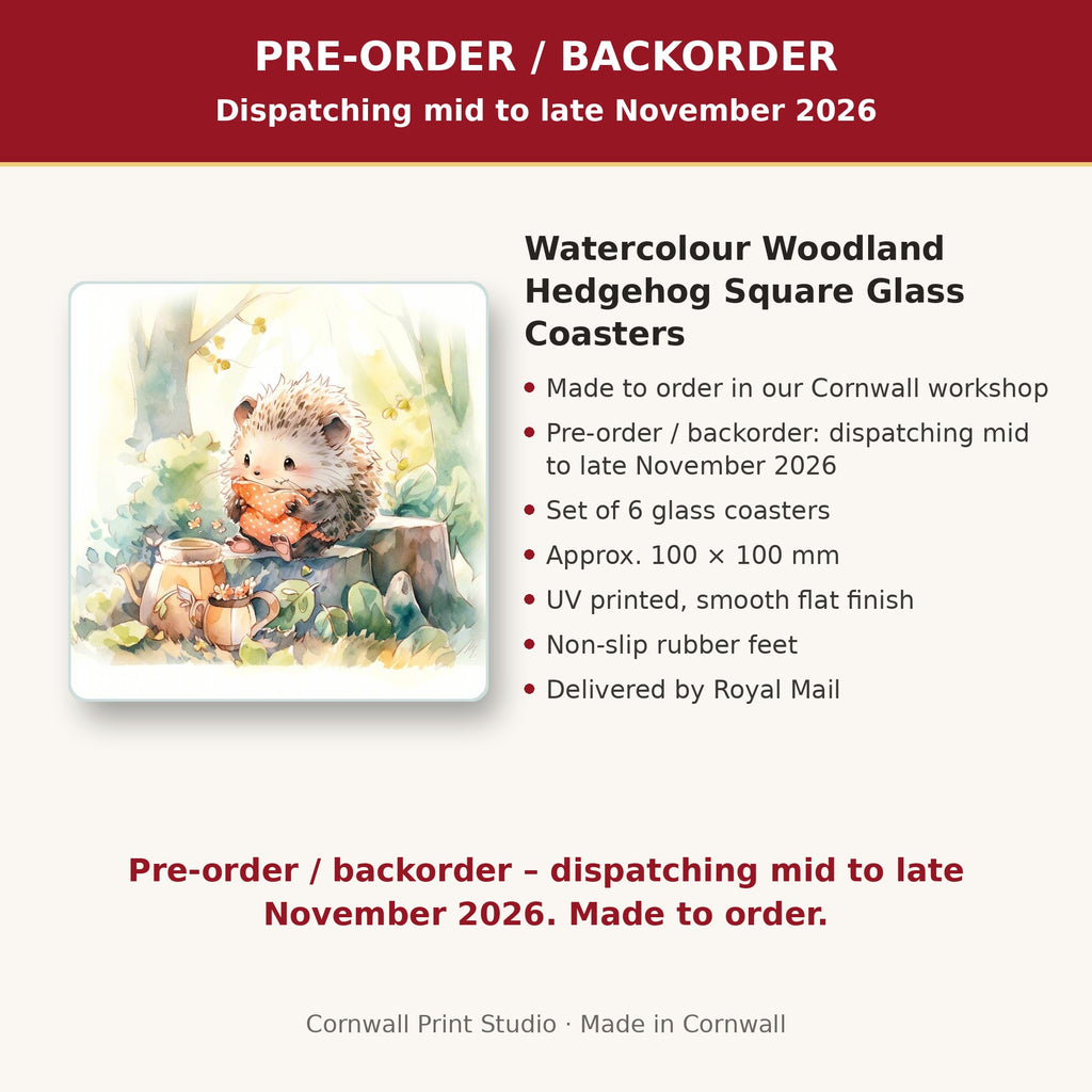 Info card: Watercolour Woodland Hedgehog Square Glass Coasters – Set of 6, made to order, dispatching mid to late November 2026, delivered by Royal Mail