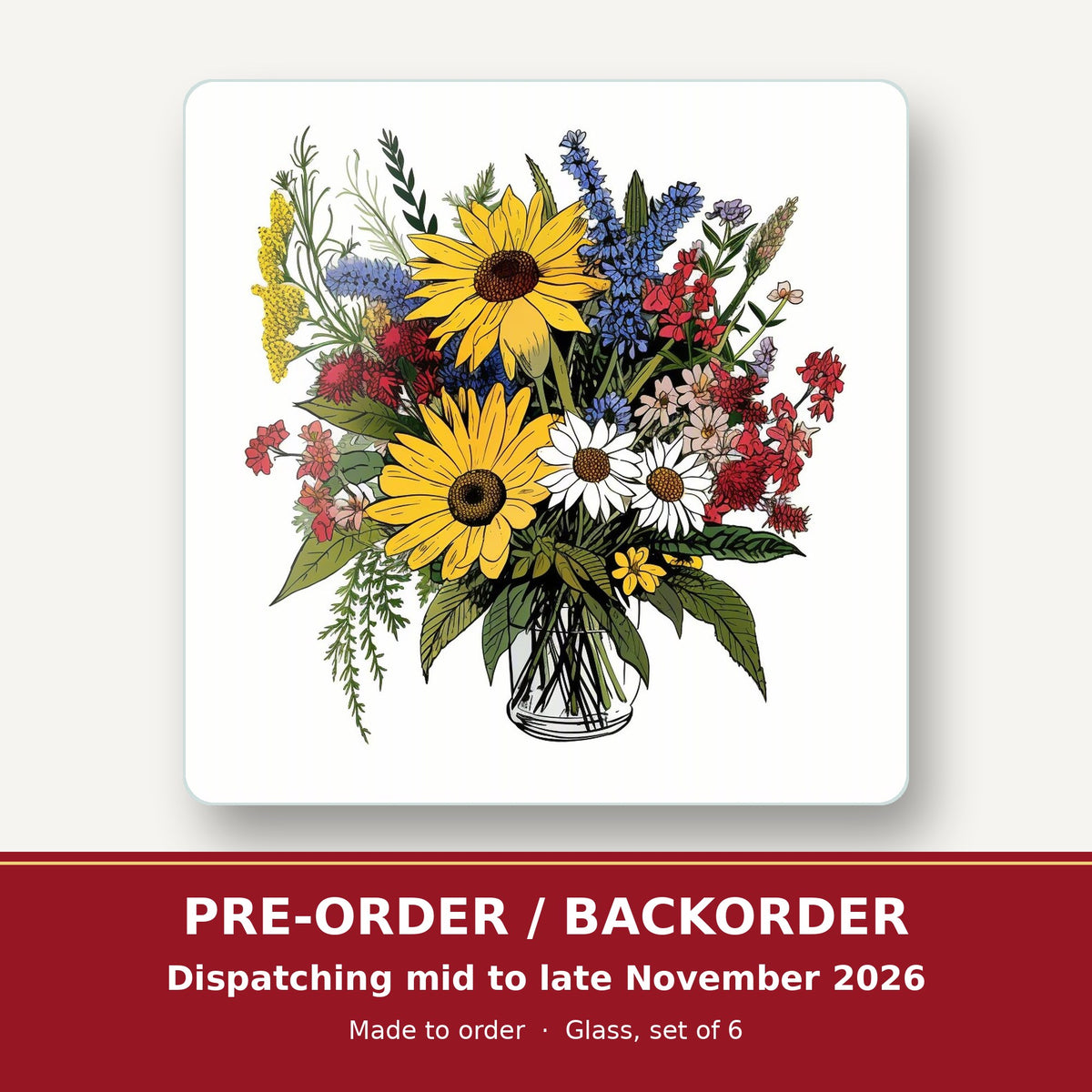 Sunflower & Wildflower Bouquet square glass coaster set of 6 – pre-order / backorder, dispatching mid to late November 2026
