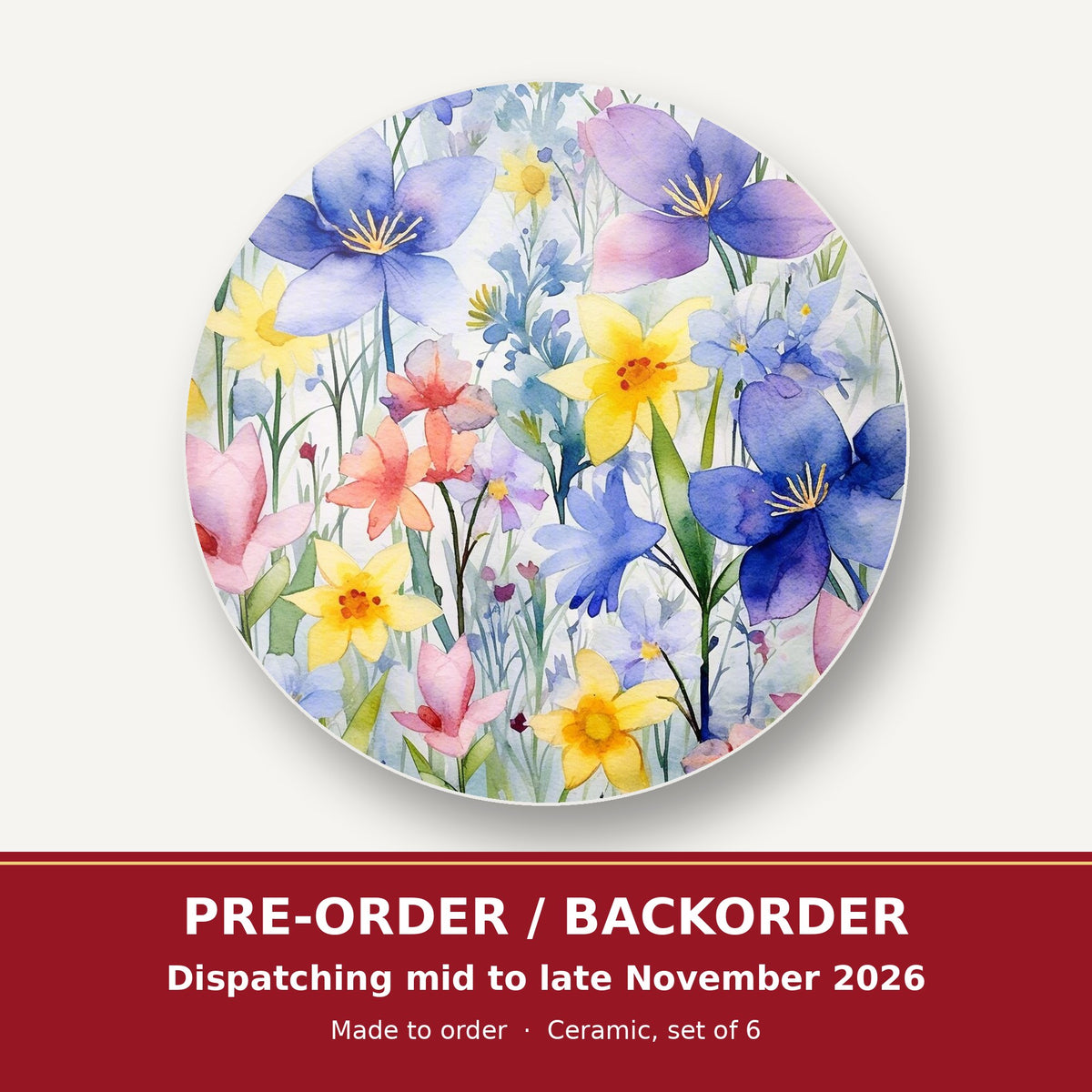 Watercolour Spring Flowers round ceramic coaster set of 6 – pre-order / backorder, dispatching mid to late November 2026