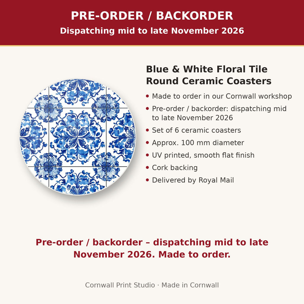 Info card: Blue & White Floral Tile Round Ceramic Coasters – Set of 6, made to order, dispatching mid to late November 2026, delivered by Royal Mail