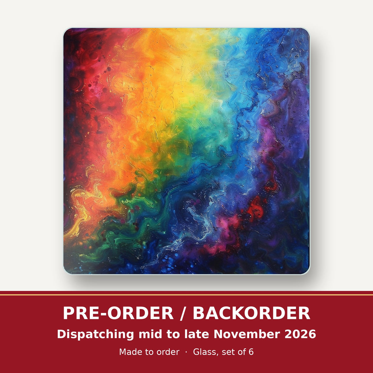 Rainbow Swirl Abstract square glass coaster set of 6 – pre-order / backorder, dispatching mid to late November 2026