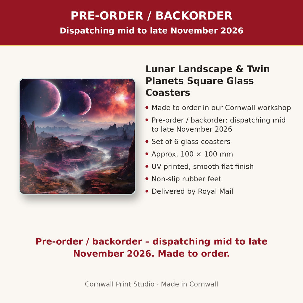 Info card: Lunar Landscape & Twin Planets Square Glass Coasters – Set of 6, made to order, dispatching mid to late November 2026, delivered by Royal Mail