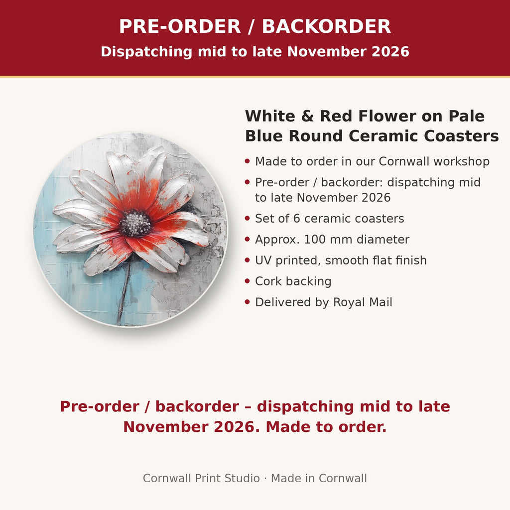 Info card: White & Red Flower on Pale Blue Round Ceramic Coasters – Set of 6, made to order, dispatching mid to late November 2026, delivered by Royal Mail