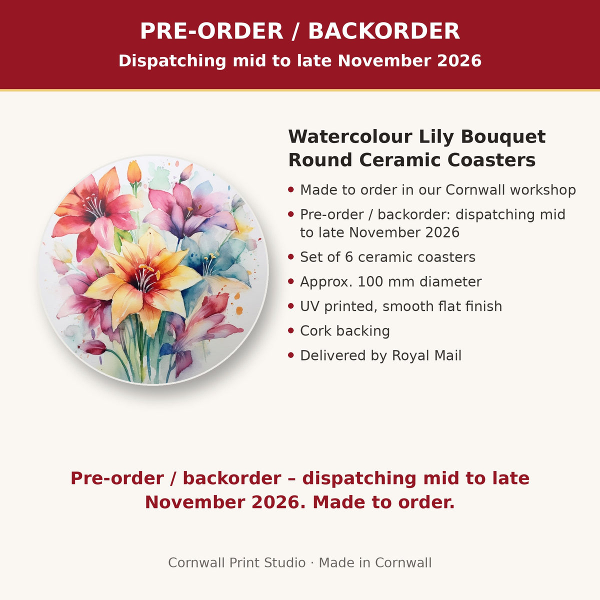 Info card: Watercolour Lily Bouquet Round Ceramic Coasters – Set of 6, made to order, dispatching mid to late November 2026, delivered by Royal Mail