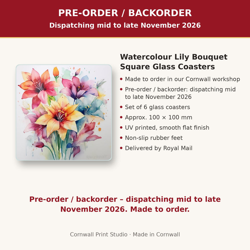 Info card: Watercolour Lily Bouquet Square Glass Coasters – Set of 6, made to order, dispatching mid to late November 2026, delivered by Royal Mail
