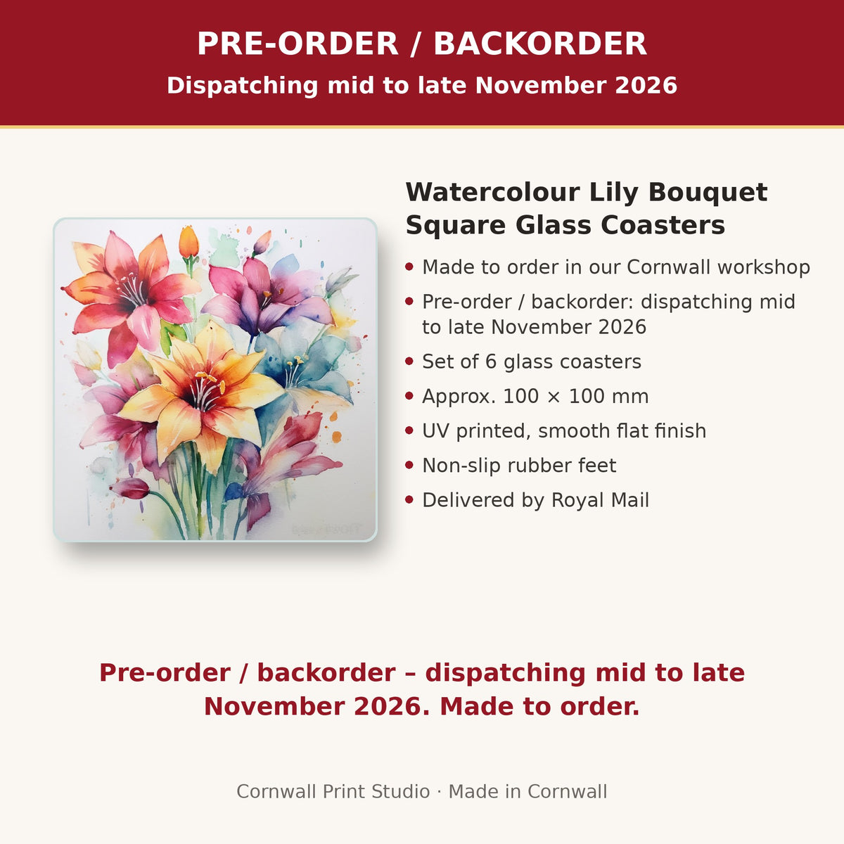 Info card: Watercolour Lily Bouquet Square Glass Coasters – Set of 6, made to order, dispatching mid to late November 2026, delivered by Royal Mail