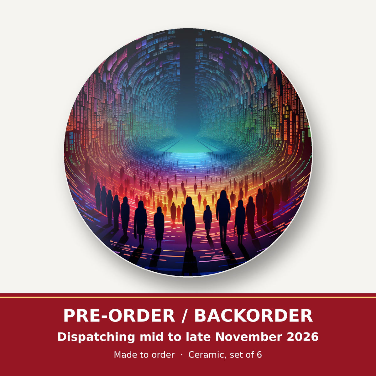 Rainbow Digital Tunnel round ceramic coaster set of 6 – pre-order / backorder, dispatching mid to late November 2026