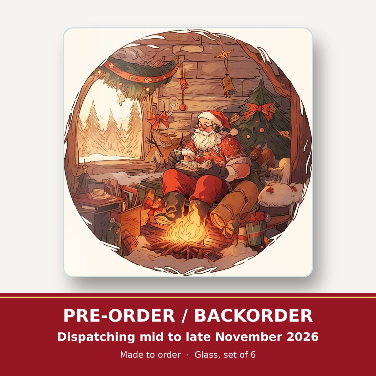 Father Christmas Cabin Fireside square glass coaster set of 6 – pre-order / backorder, dispatching mid to late November 2026
