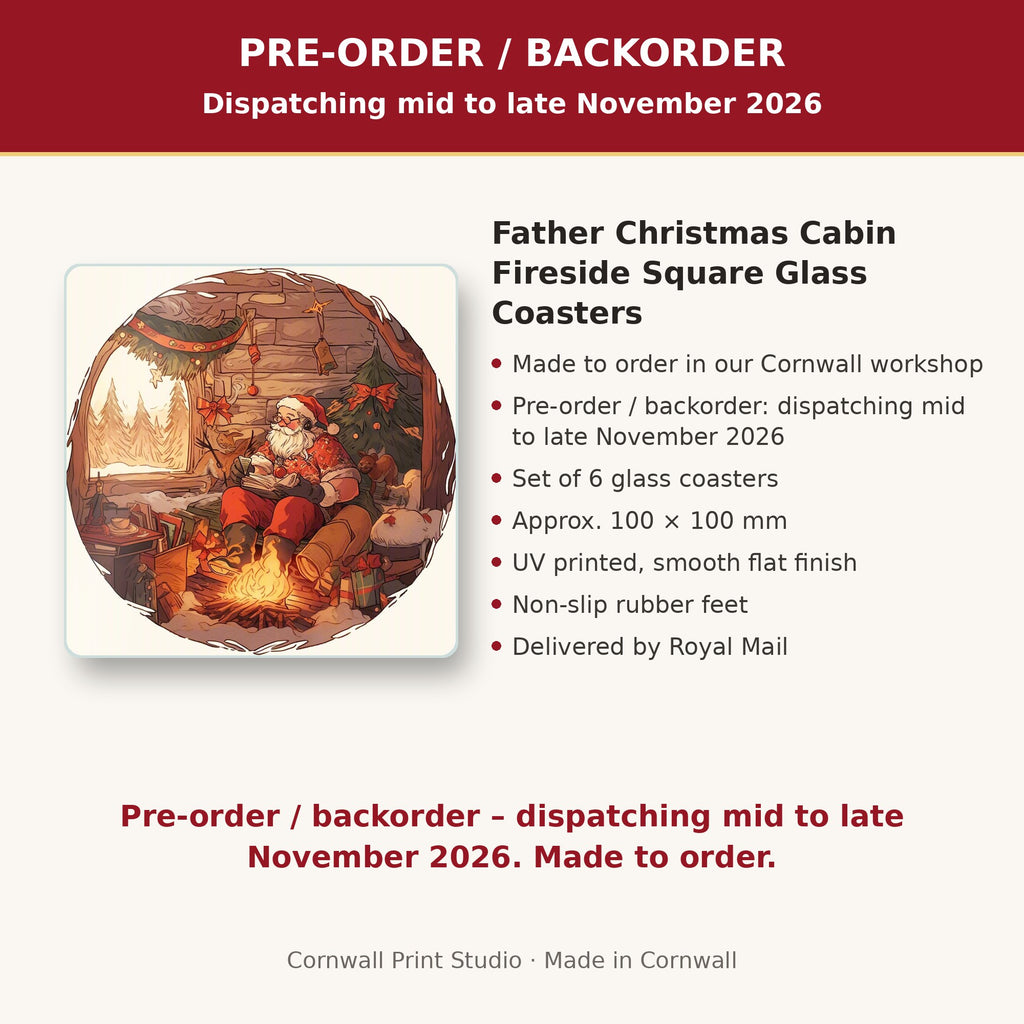 Info card: Father Christmas Cabin Fireside Square Glass Coasters – Set of 6, made to order, dispatching mid to late November 2026, delivered by Royal Mail