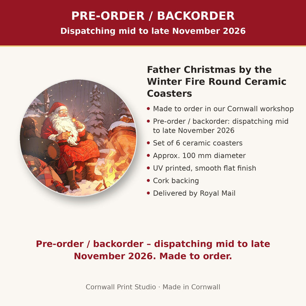 Info card: Father Christmas by the Winter Fire Round Ceramic Coasters – Set of 6, made to order, dispatching mid to late November 2026, delivered by Royal Mail