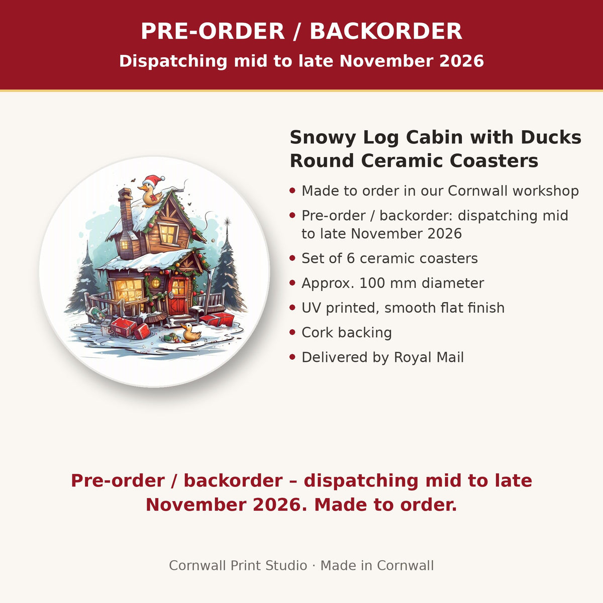 Info card: Snowy Log Cabin with Ducks Round Ceramic Coasters – Set of 6, made to order, dispatching mid to late November 2026, delivered by Royal Mail