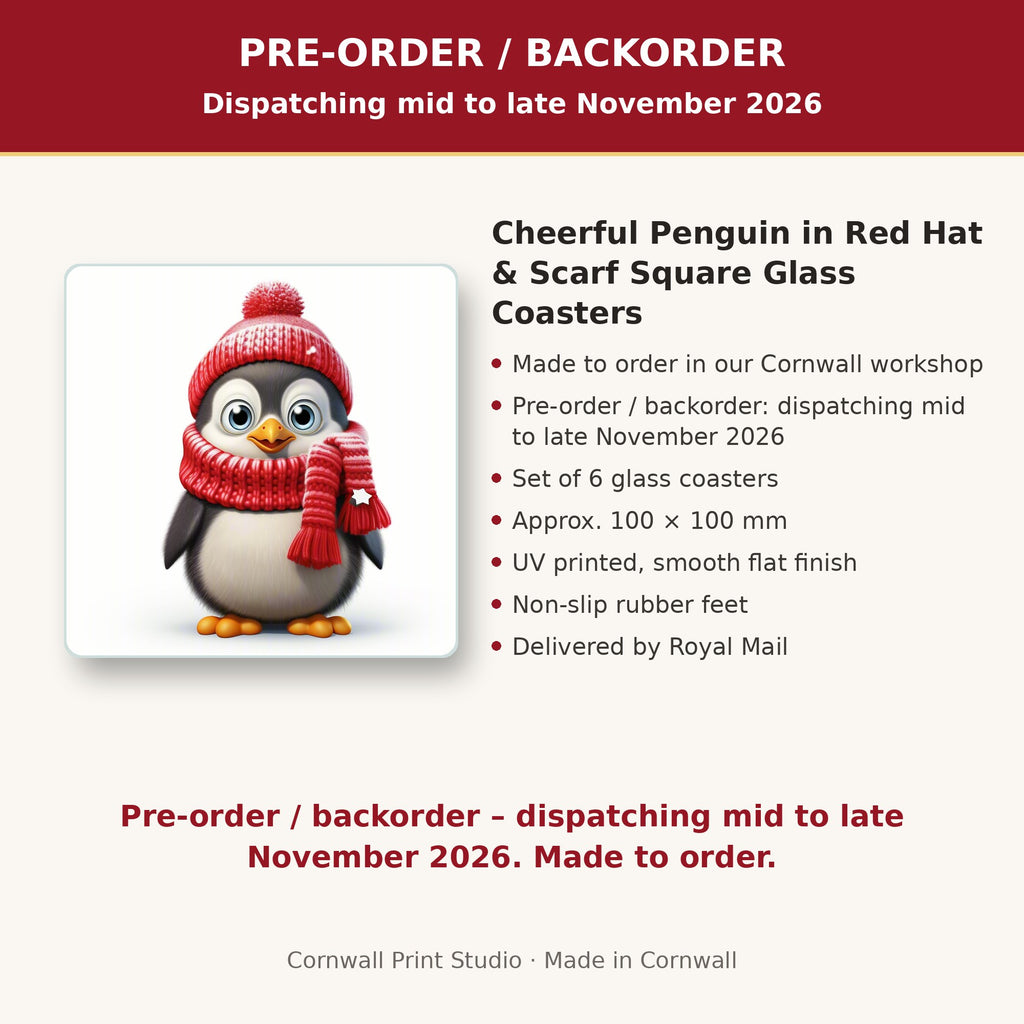 Info card: Cheerful Penguin in Red Hat & Scarf Square Glass Coasters – Set of 6, made to order, dispatching mid to late November 2026, delivered by Royal Mail