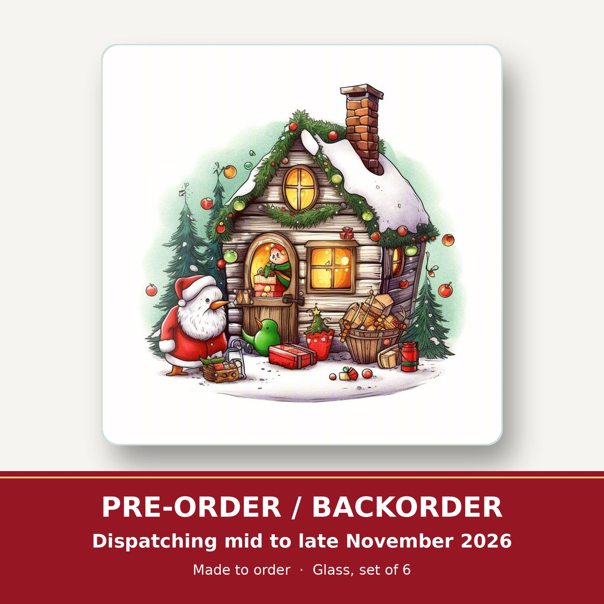 Christmas Cottage with Father Christmas square glass coaster set of 6 – pre-order / backorder, dispatching mid to late November 2026