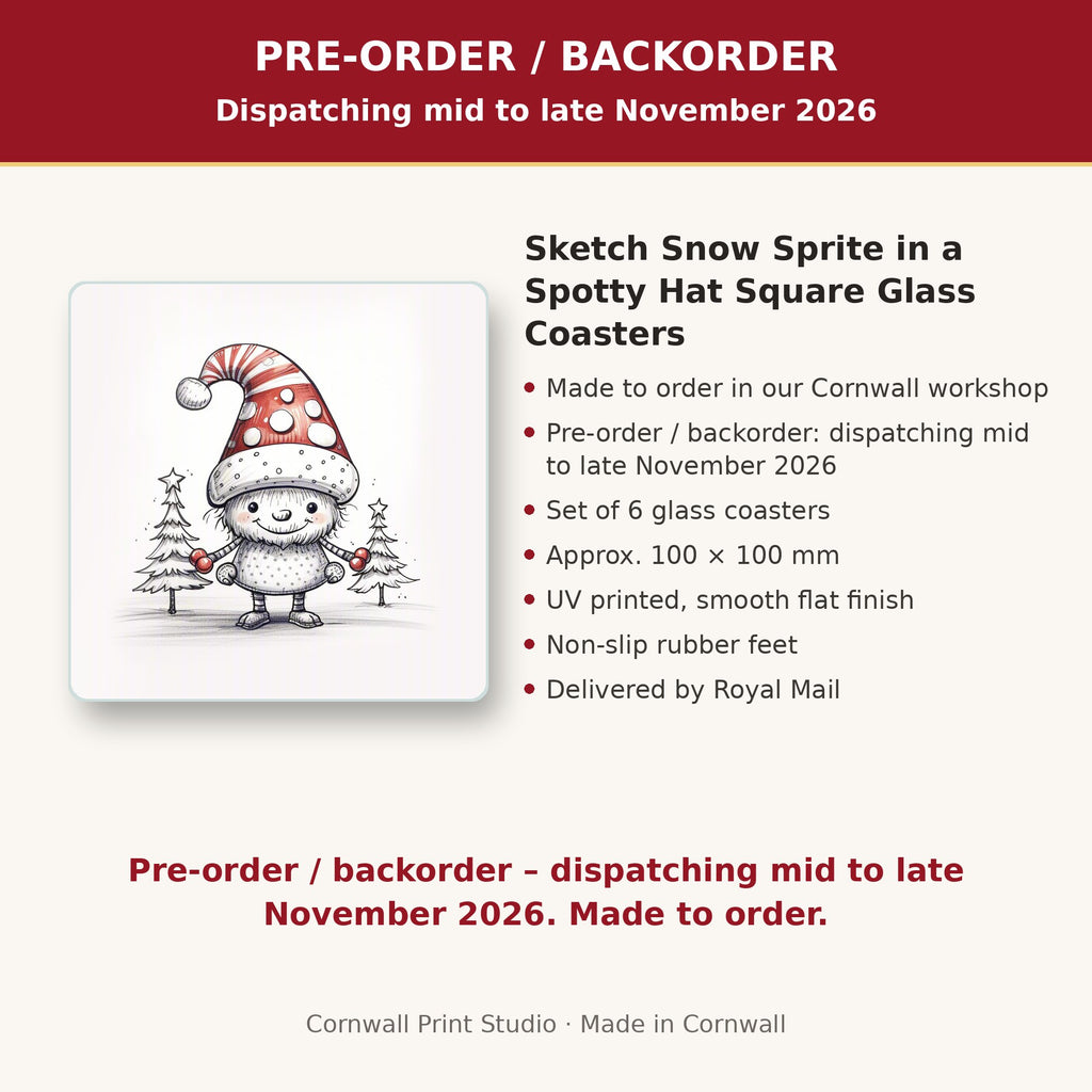 Info card: Sketch Snow Sprite in a Spotty Hat Square Glass Coasters – Set of 6, made to order, dispatching mid to late November 2026, delivered by Royal Mail