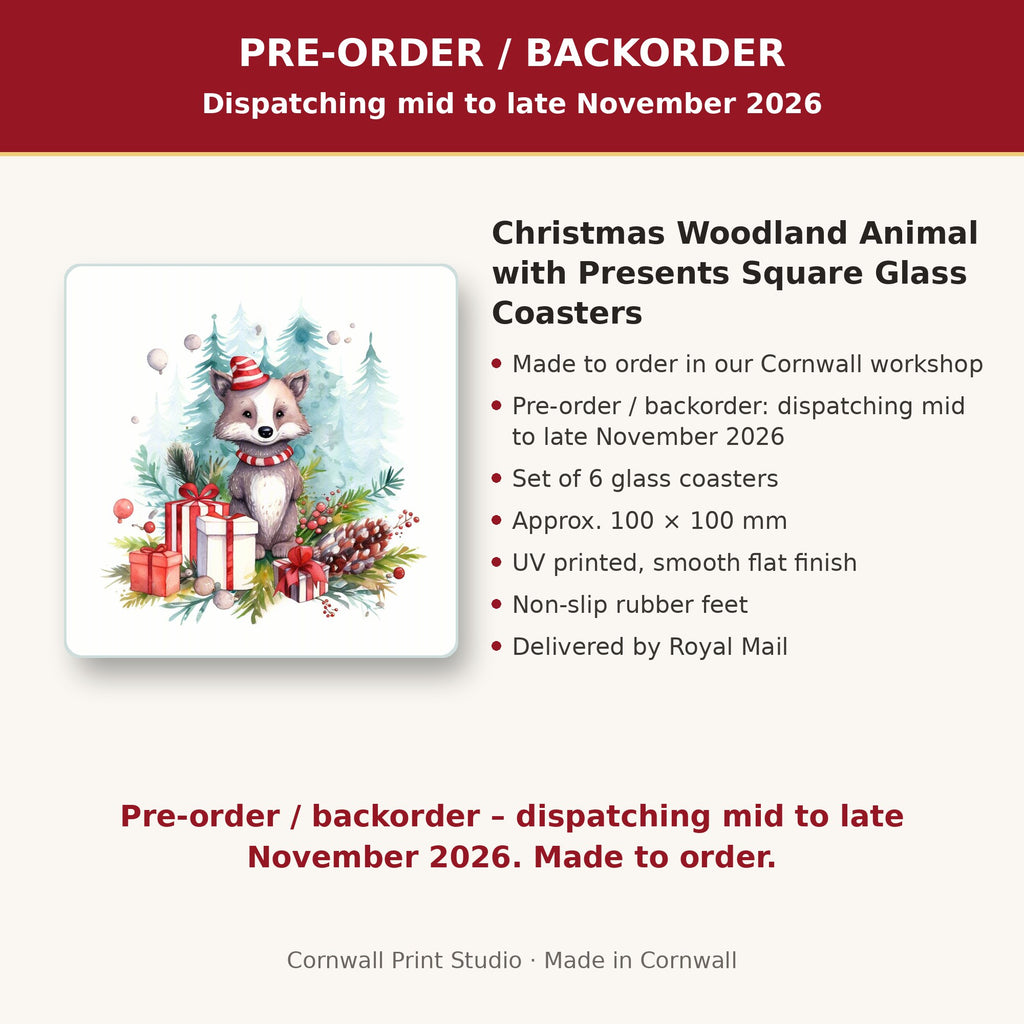 Info card: Christmas Woodland Animal with Presents Square Glass Coasters – Set of 6, made to order, dispatching mid to late November 2026, delivered by Royal Mail