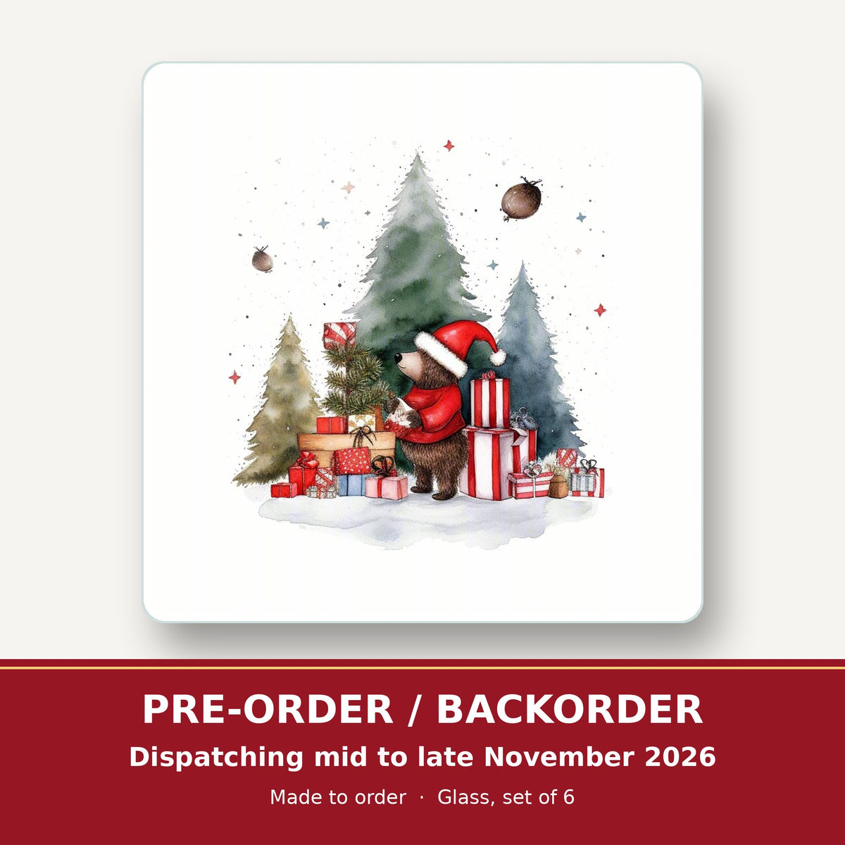 Little Bear with Christmas Presents square glass coaster set of 6 – pre-order / backorder, dispatching mid to late November 2026