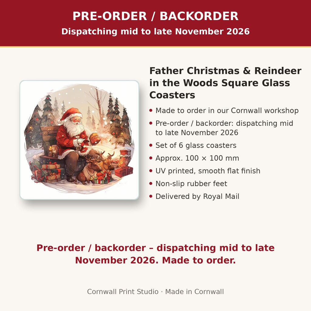 Info card: Father Christmas & Reindeer in the Woods Square Glass Coasters – Set of 6, made to order, dispatching mid to late November 2026, delivered by Royal Mail