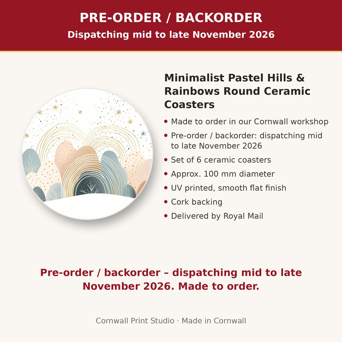 Info card: Minimalist Pastel Hills & Rainbows Round Ceramic Coasters – Set of 6, made to order, dispatching mid to late November 2026, delivered by Royal Mail