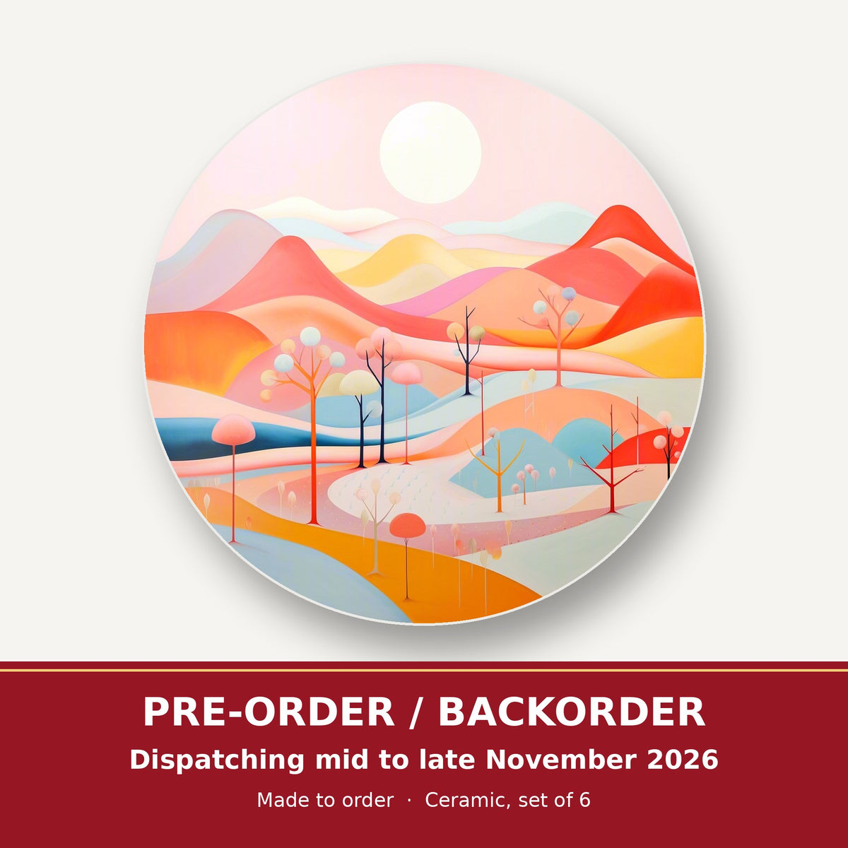 Pastel Rolling Hills Landscape round ceramic coaster set of 6 – pre-order / backorder, dispatching mid to late November 2026