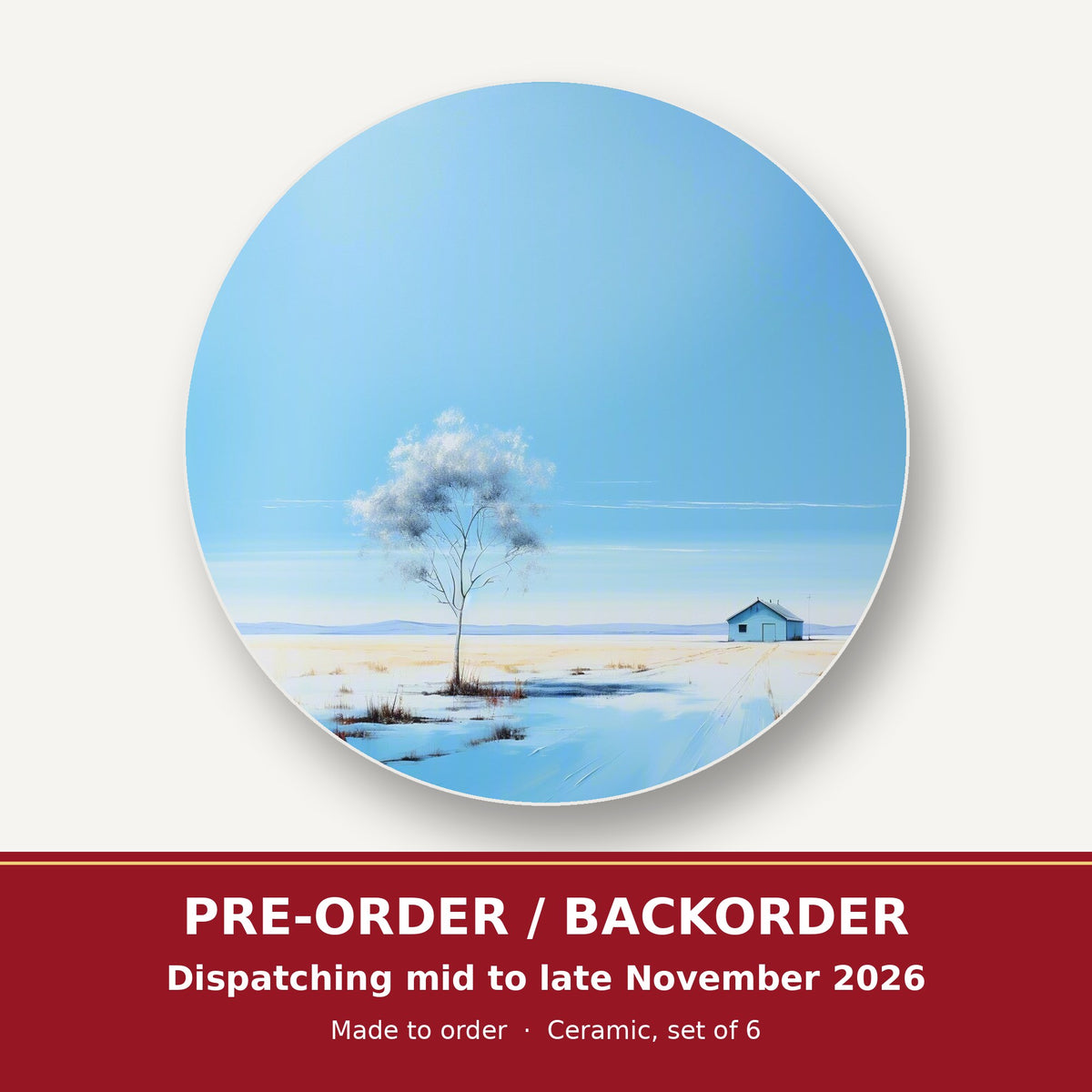 Lone Tree in a Snowy Field round ceramic coaster set of 6 – pre-order / backorder, dispatching mid to late November 2026
