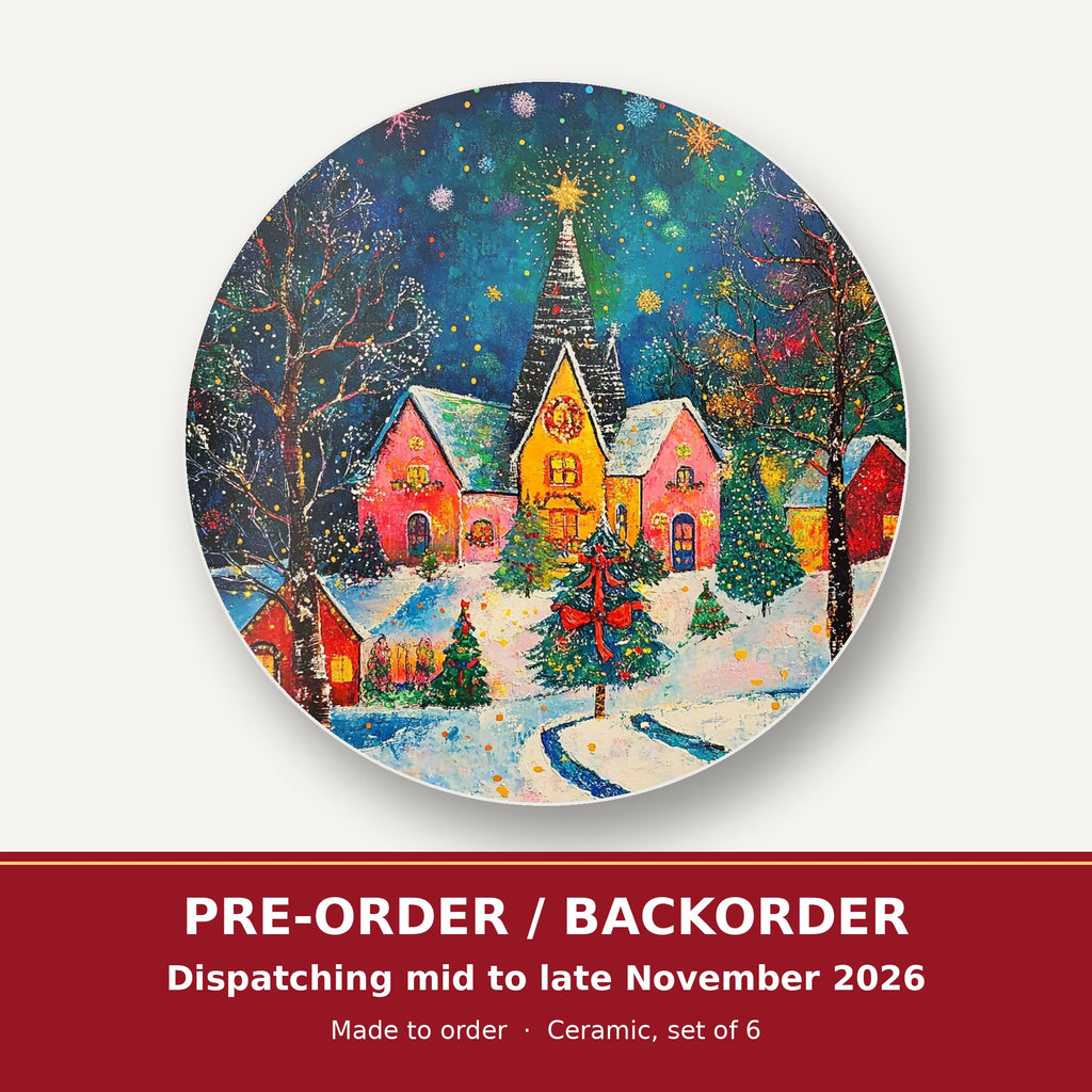 Colourful Christmas Village Night round ceramic coaster set of 6 – pre-order / backorder, dispatching mid to late November 2026