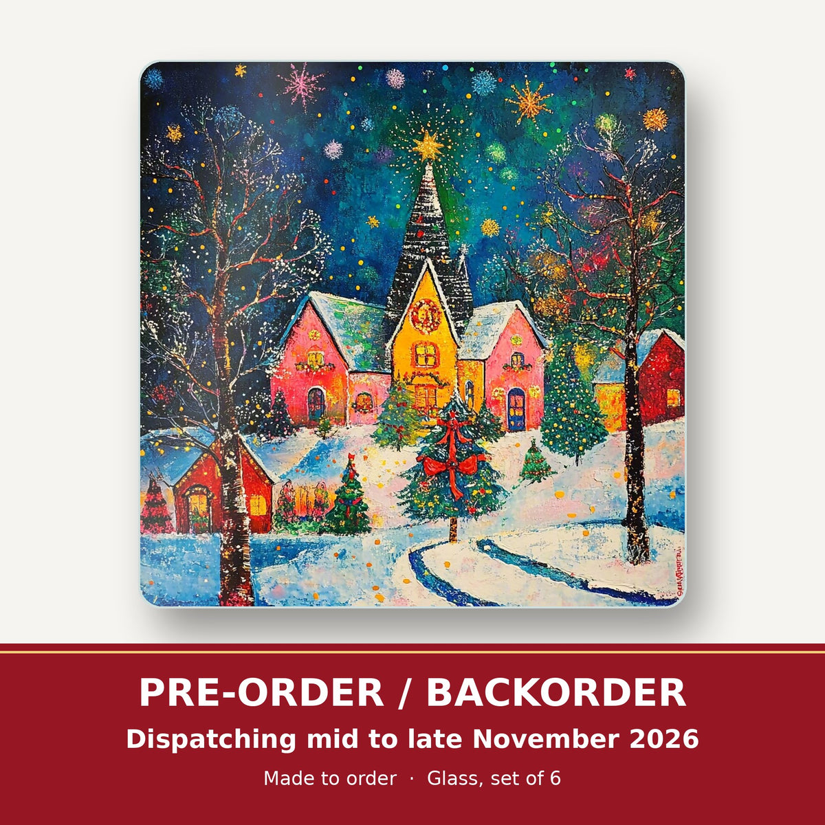 Colourful Christmas Village Night square glass coaster set of 6 – pre-order / backorder, dispatching mid to late November 2026