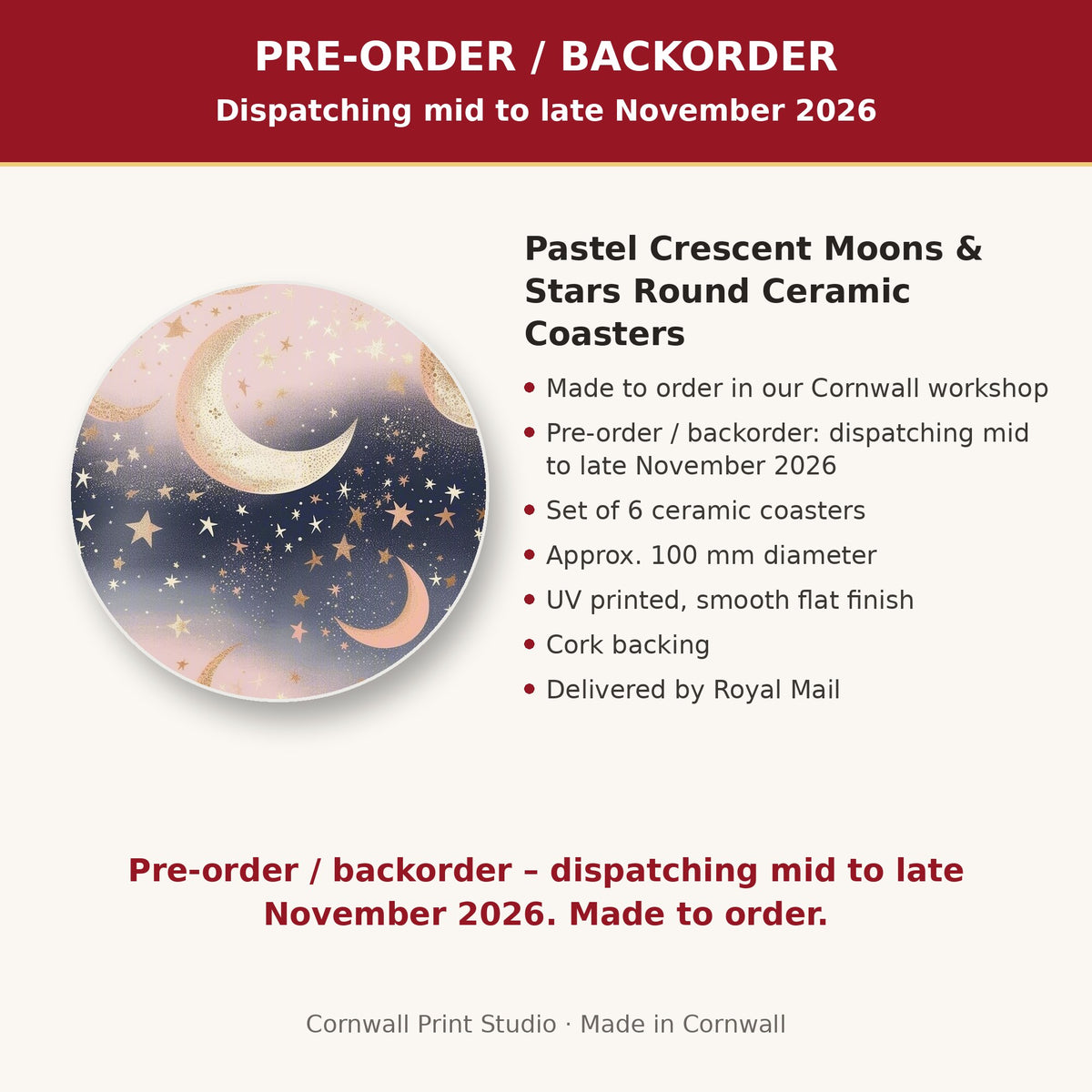 Info card: Pastel Crescent Moons & Stars Round Ceramic Coasters – Set of 6, made to order, dispatching mid to late November 2026, delivered by Royal Mail