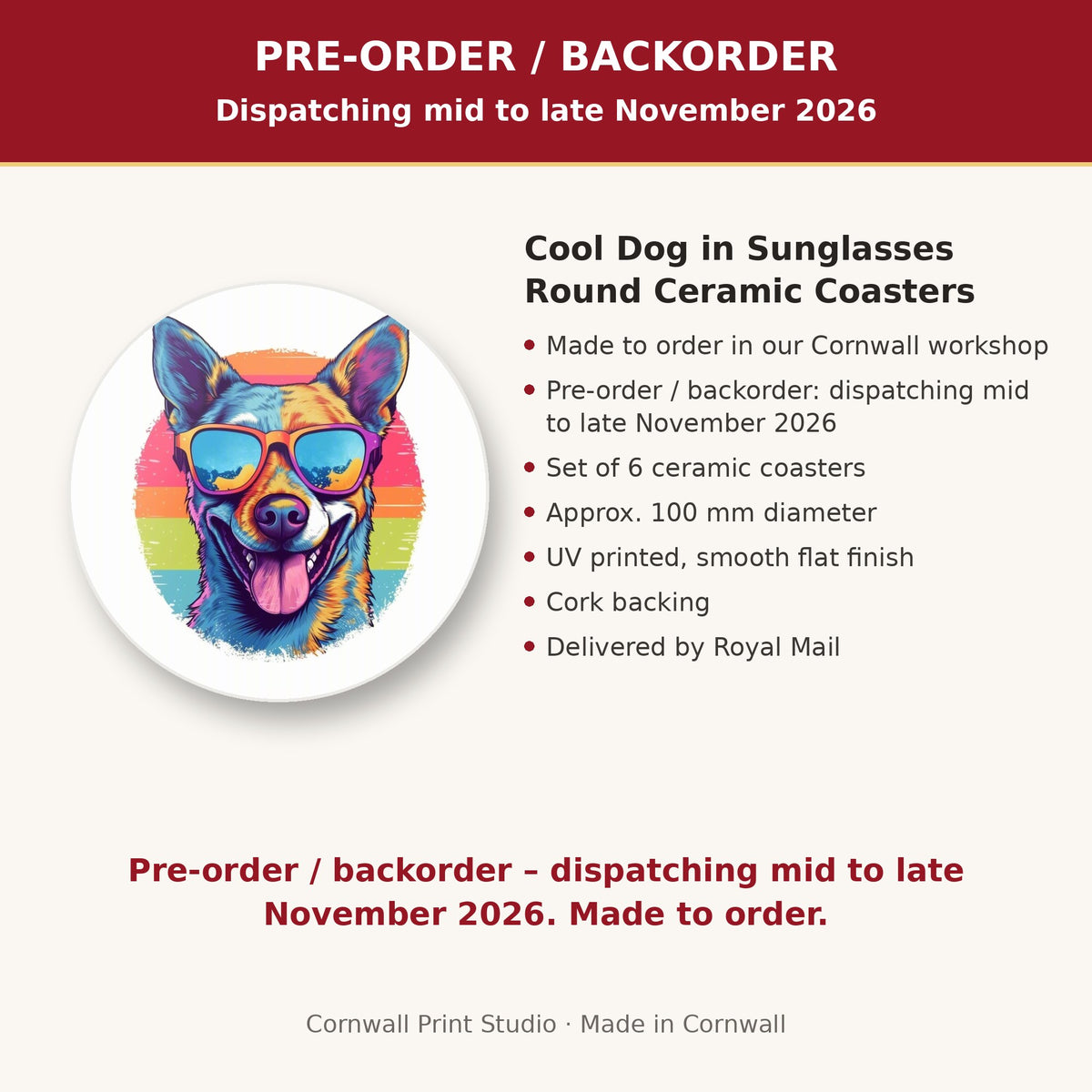 Info card: Cool Dog in Sunglasses Round Ceramic Coasters – Set of 6, made to order, dispatching mid to late November 2026, delivered by Royal Mail
