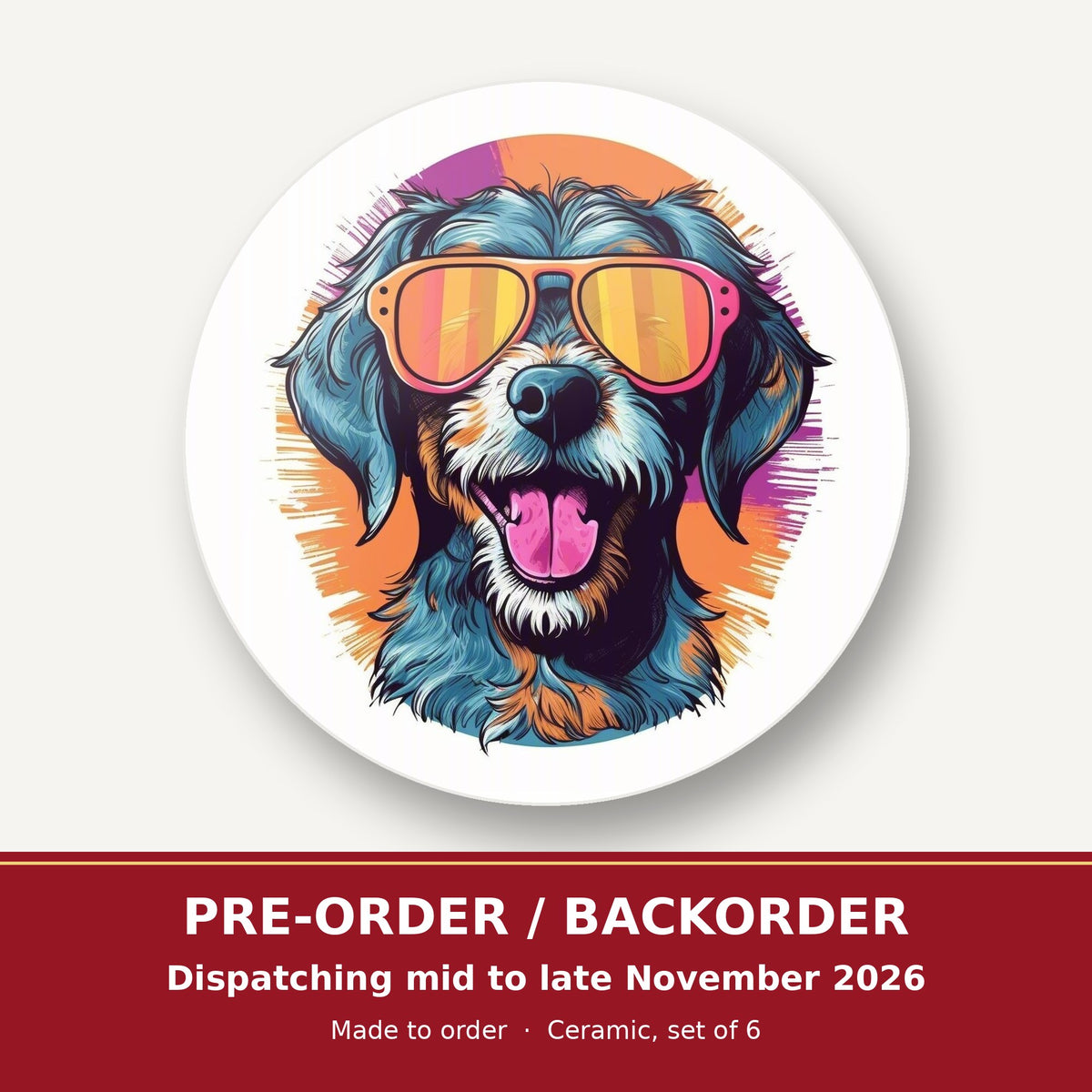 Shaggy Dog in Retro Sunglasses round ceramic coaster set of 6 – pre-order / backorder, dispatching mid to late November 2026