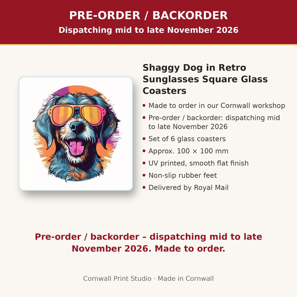 Info card: Shaggy Dog in Retro Sunglasses Square Glass Coasters – Set of 6, made to order, dispatching mid to late November 2026, delivered by Royal Mail