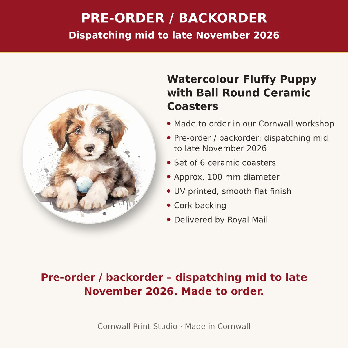 Info card: Watercolour Fluffy Puppy with Ball Round Ceramic Coasters – Set of 6, made to order, dispatching mid to late November 2026, delivered by Royal Mail