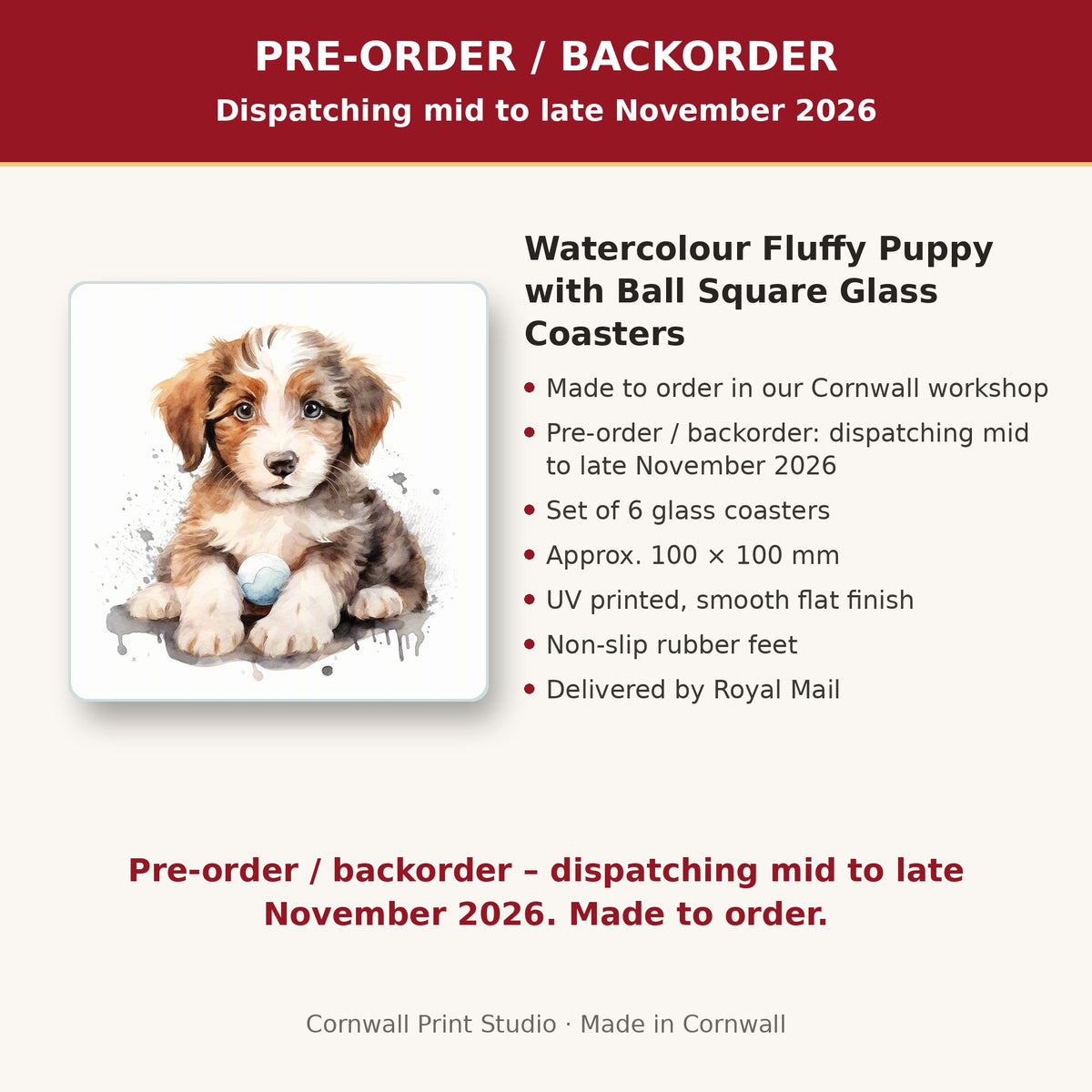 Info card: Watercolour Fluffy Puppy with Ball Square Glass Coasters – Set of 6, made to order, dispatching mid to late November 2026, delivered by Royal Mail