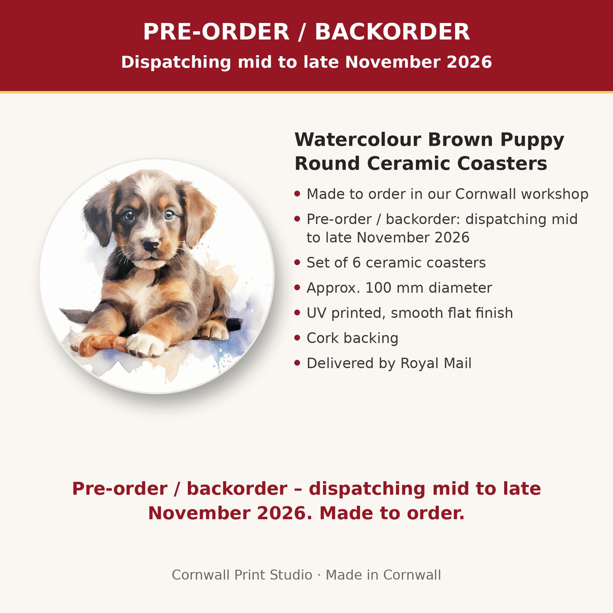 Info card: Watercolour Brown Puppy Round Ceramic Coasters – Set of 6, made to order, dispatching mid to late November 2026, delivered by Royal Mail