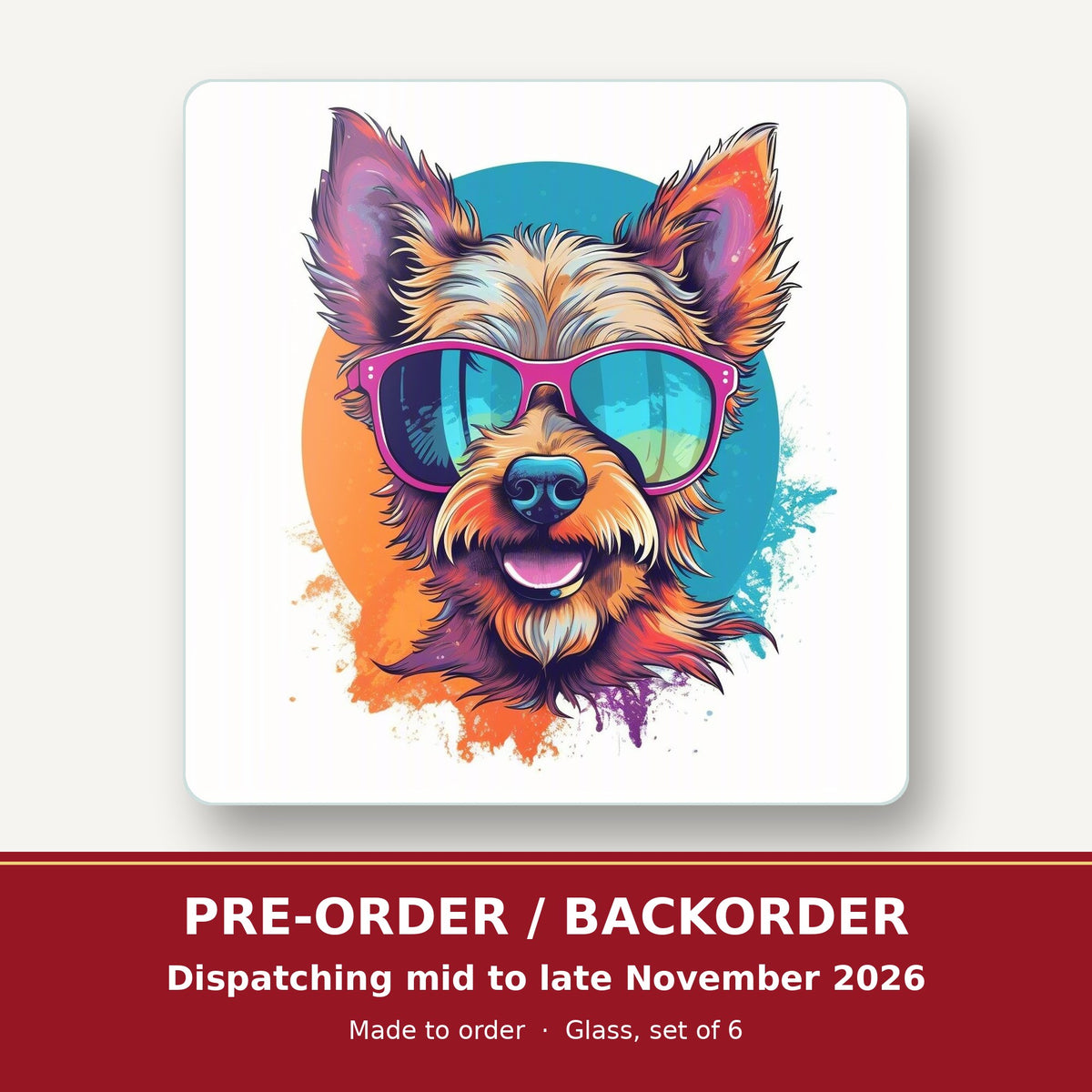 Terrier in Pink Sunglasses square glass coaster set of 6 – pre-order / backorder, dispatching mid to late November 2026