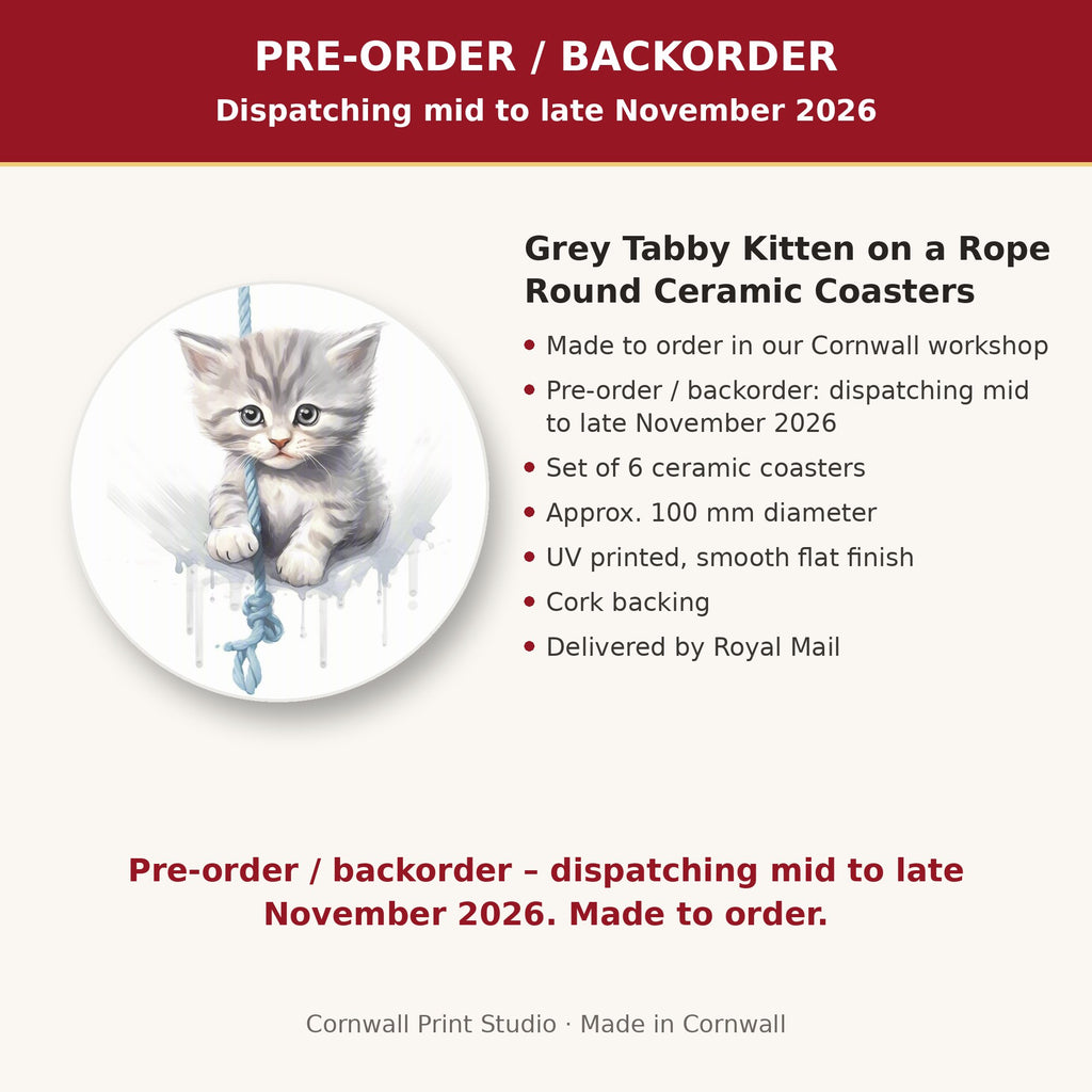 Info card: Grey Tabby Kitten on a Rope Round Ceramic Coasters – Set of 6, made to order, dispatching mid to late November 2026, delivered by Royal Mail
