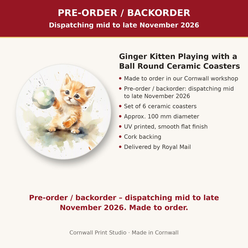 Info card: Ginger Kitten Playing with a Ball Round Ceramic Coasters – Set of 6, made to order, dispatching mid to late November 2026, delivered by Royal Mail