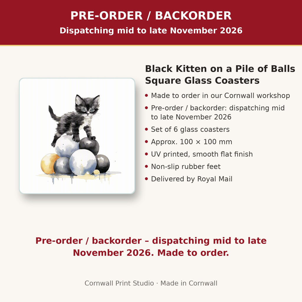 Info card: Black Kitten on a Pile of Balls Square Glass Coasters – Set of 6, made to order, dispatching mid to late November 2026, delivered by Royal Mail