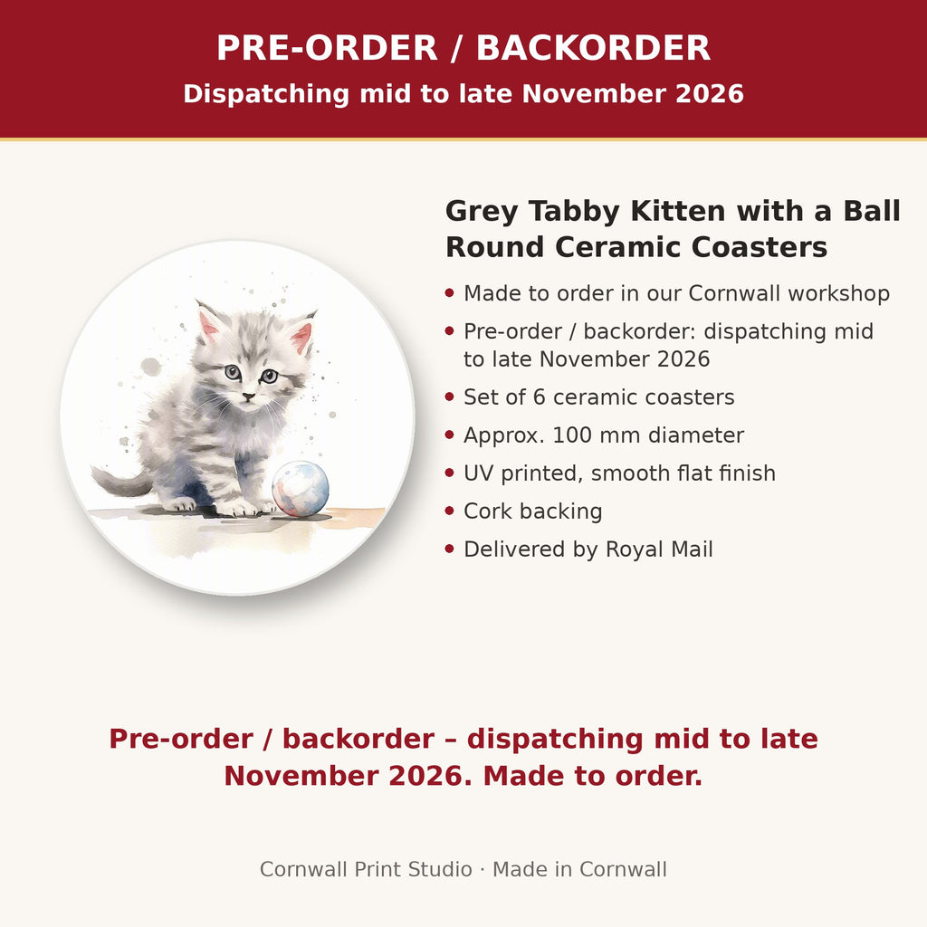 Info card: Grey Tabby Kitten with a Ball Round Ceramic Coasters – Set of 6, made to order, dispatching mid to late November 2026, delivered by Royal Mail