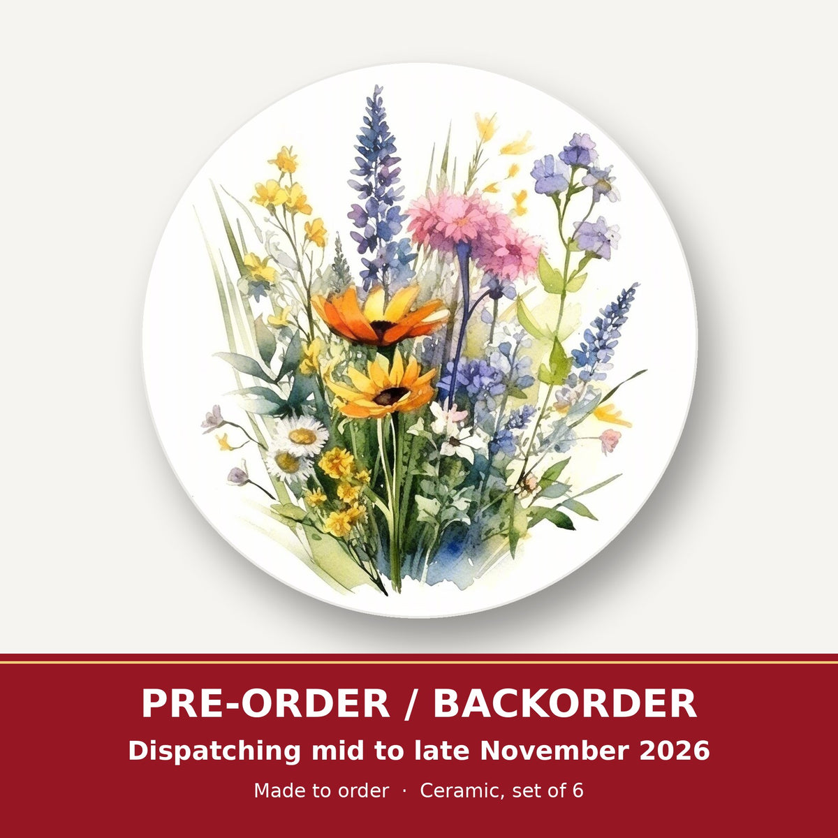 Watercolour Wildflower Posy round ceramic coaster set of 6 – pre-order / backorder, dispatching mid to late November 2026