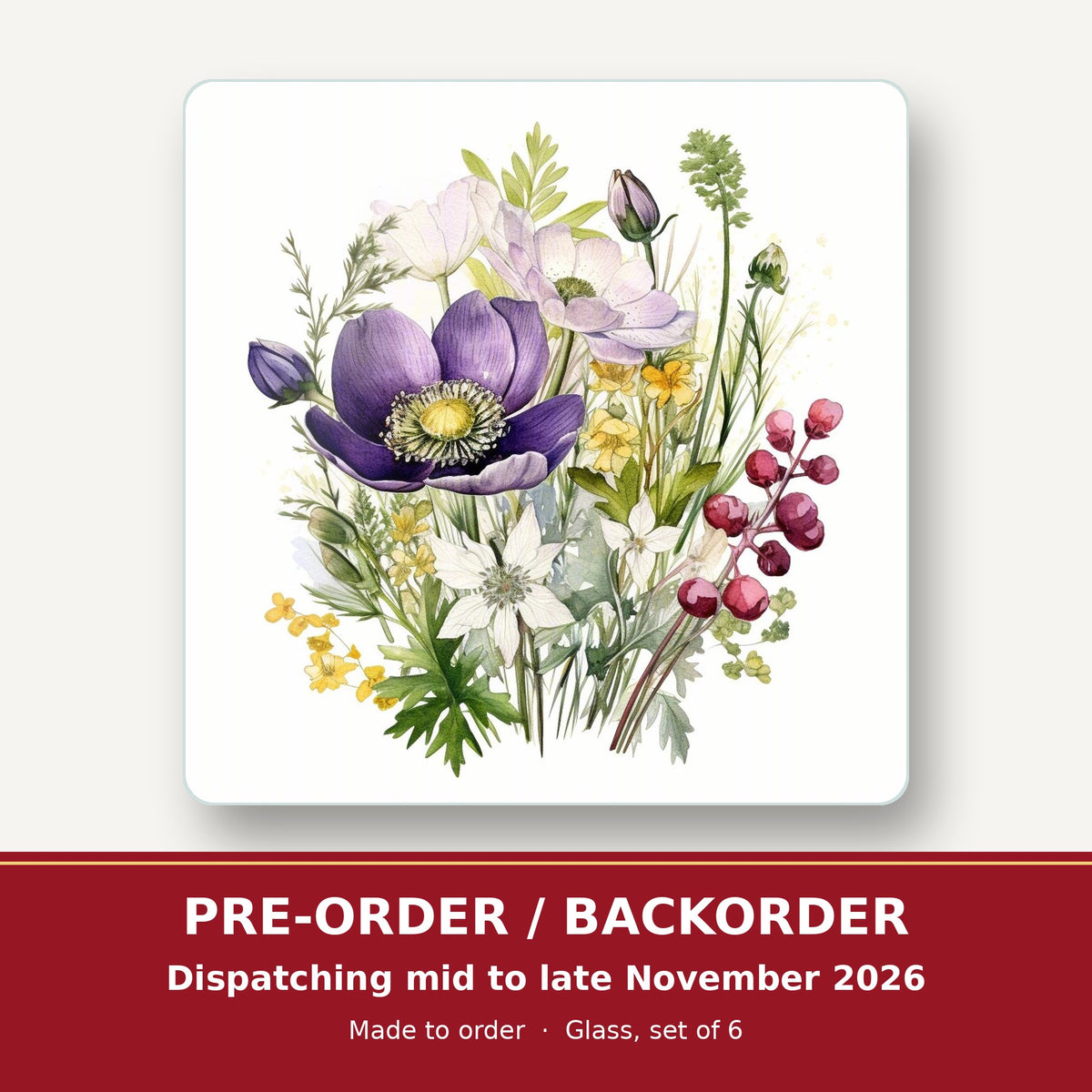 Purple Anemone & Berry Bouquet square glass coaster set of 6 – pre-order / backorder, dispatching mid to late November 2026